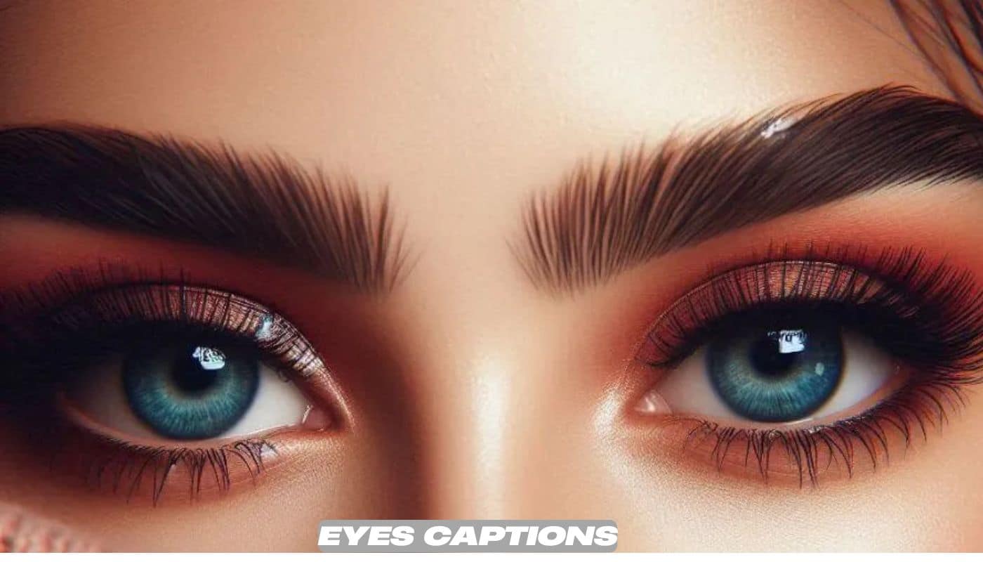 Eyes Captions